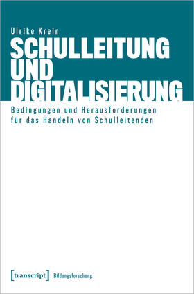 Krein |  Schulleitung und Digitalisierung | Buch |  Sack Fachmedien