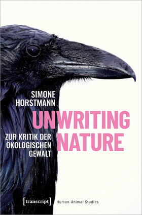 Horstmann |  Unwriting Nature | Buch |  Sack Fachmedien