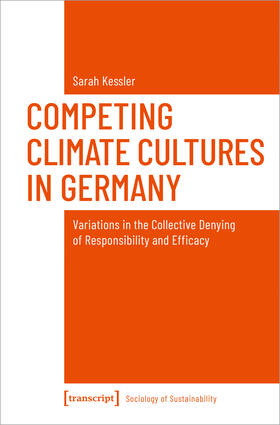 Kessler |  Competing Climate Cultures in Germany | Buch |  Sack Fachmedien