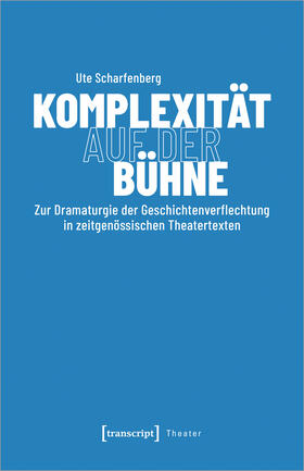 Scharfenberg |  Komplexität auf der Bühne | Buch |  Sack Fachmedien