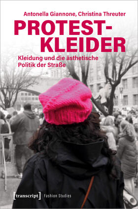 Giannone / Threuter |  Protestkleider | Buch |  Sack Fachmedien