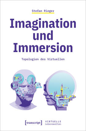 Rieger |  Imagination und Immersion | Buch |  Sack Fachmedien