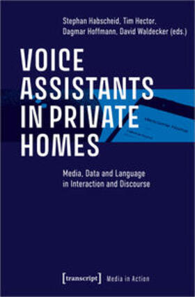 Habscheid / Hector / Hoffmann |  Voice Assistants in Private Homes | Buch |  Sack Fachmedien