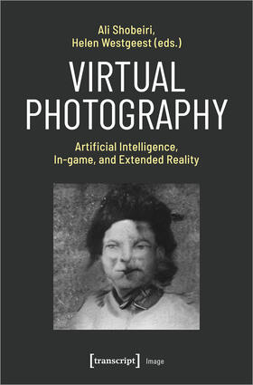Shobeiri / Westgeest |  Virtual Photography | Buch |  Sack Fachmedien