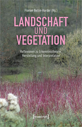 Bellin-Harder |  Landschaft und Vegetation | Buch |  Sack Fachmedien