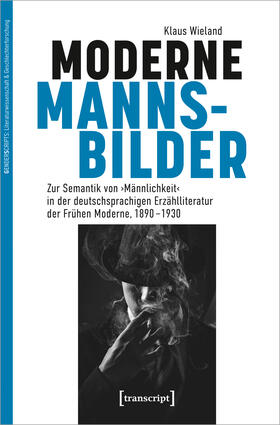 Wieland |  Moderne Mannsbilder | Buch |  Sack Fachmedien