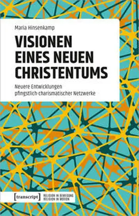 Hinsenkamp |  Visionen eines neuen Christentums | Buch |  Sack Fachmedien