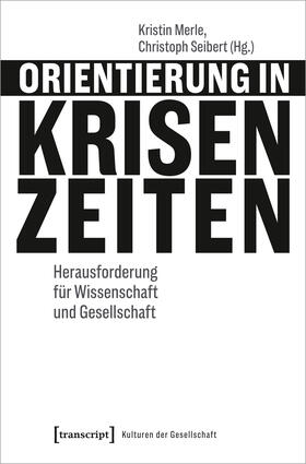 Merle / Seibert |  Orientierung in Krisenzeiten | Buch |  Sack Fachmedien