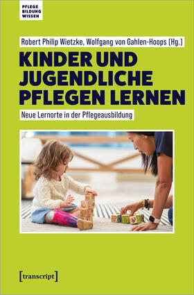 Wietzke / Gahlen-Hoops |  Kinder und Jugendliche pflegen lernen | Buch |  Sack Fachmedien