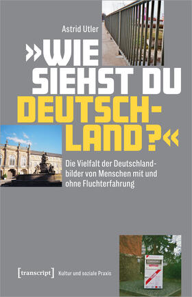 Utler |  'Wie siehst Du Deutschland?' | Buch |  Sack Fachmedien