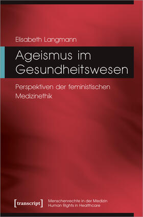 Langmann |  Ageismus im Gesundheitswesen | Buch |  Sack Fachmedien