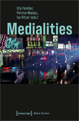 Fendler / Mwepu / Ritzer |  Medialities | Buch |  Sack Fachmedien