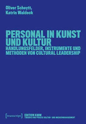 Scheytt / Waldeck |  Personal in Kunst und Kultur | Buch |  Sack Fachmedien