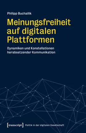 Buchallik |  Meinungsfreiheit auf digitalen Plattformen | Buch |  Sack Fachmedien