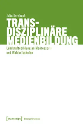 Kernbach | Transdisziplinäre Medienbildung | Buch | 978-3-8376-7592-4 | sack.de