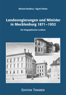 Buddrus / Fritzlar |  Landesregierungen und Minister in Mecklenburg 1871 - 1952 | Buch |  Sack Fachmedien