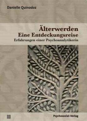 Quinodoz |  Älterwerden - Eine Entdeckungsreise | Buch |  Sack Fachmedien