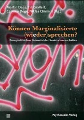 Dege / Grallert / Chimirri |  Können Marginalisierte (wieder)sprechen? | Buch |  Sack Fachmedien