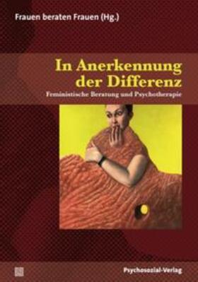 Frauen* beraten Frauen* |  In Anerkennung der Differenz | Buch |  Sack Fachmedien