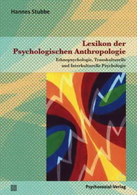 Stubbe |  Lexikon der Psychologischen Anthropologie | Buch |  Sack Fachmedien