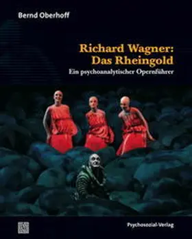 Oberhoff |  Richard Wagner: Das Rheingold | Buch |  Sack Fachmedien