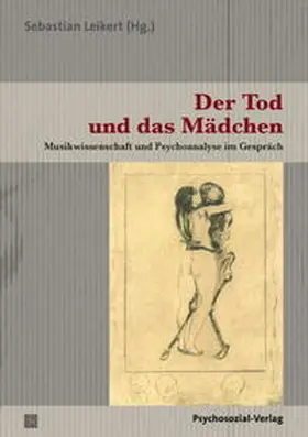 Leikert |  Der Tod und das Mädchen | Buch |  Sack Fachmedien