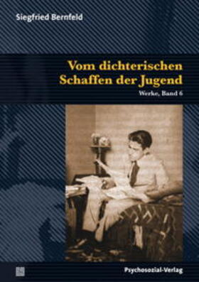 Bernfeld / Herrmann |  Vom dichterischen Schaffen der Jugend | Buch |  Sack Fachmedien