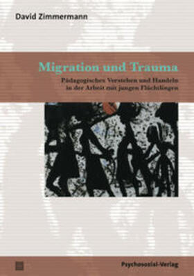 Zimmermann |  Migration und Trauma | Buch |  Sack Fachmedien