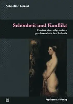 Leikert |  Schönheit und Konflikt | Buch |  Sack Fachmedien