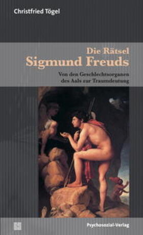 Tögel |  Die Rätsel Sigmund Freuds | Buch |  Sack Fachmedien