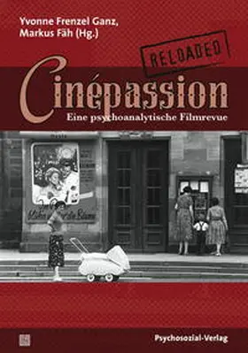 Frenzel Ganz / Fäh |  Cinépassion Reloaded | Buch |  Sack Fachmedien