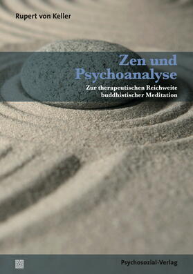 Keller |  Keller, R: Zen und Psychoanalyse | Buch |  Sack Fachmedien