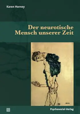 Horney |  Der neurotische Mensch unserer Zeit | Buch |  Sack Fachmedien