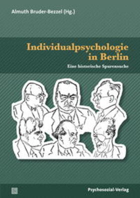 Bruder-Bezzel |  Individualpsychologie in Berlin | Buch |  Sack Fachmedien