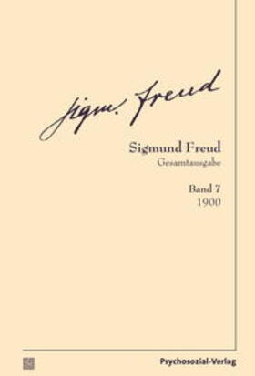 Freud / Tögel |  Gesamtausgabe (SFG), Band 7 | Buch |  Sack Fachmedien