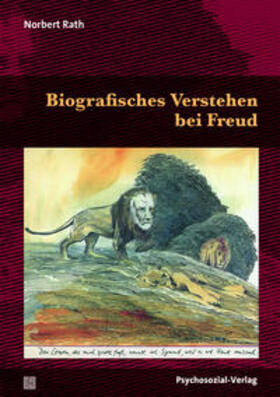 Rath | Biografisches Verstehen bei Freud | Buch | 978-3-8379-2449-7 | sack.de