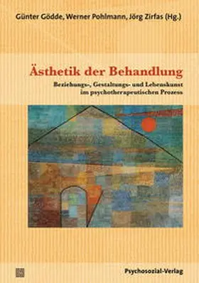 Gödde / Pohlmann / Zirfas |  Ästhetik der Behandlung | Buch |  Sack Fachmedien