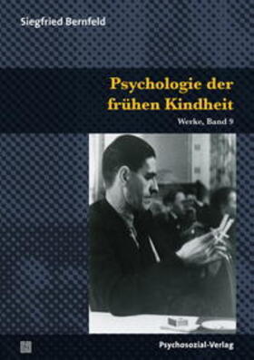 Datler / Bernfeld / Göppel |  Psychologie des Säuglings und der frühen Kindheit | Buch |  Sack Fachmedien