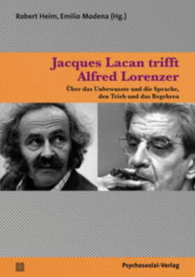 Heim / Modena |  Jacques Lacan trifft Alfred Lorenzer | Buch |  Sack Fachmedien