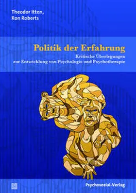 Itten / Roberts | Politik der Erfahrung | Buch | 978-3-8379-2537-1 | sack.de