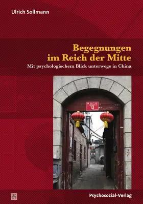 Sollmann |  Begegnungen im Reich der Mitte | Buch |  Sack Fachmedien