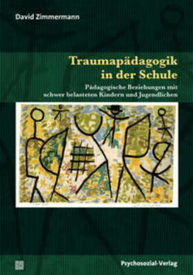 Zimmermann |  Traumapädagogik in der Schule | Buch |  Sack Fachmedien