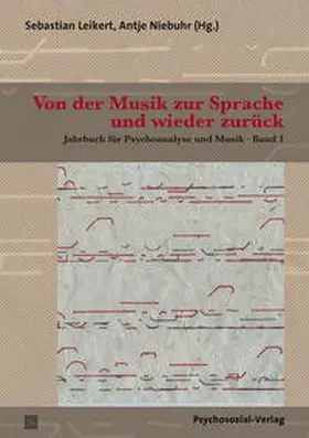 Leikert / Niebuhr |  Von der Musik zur Sprache und wieder zurück | Buch |  Sack Fachmedien