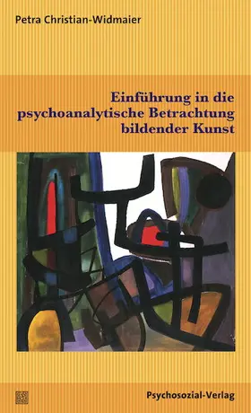 Christian-Widmaier |  Einführung in die psychoanalytische Betrachtung bildender Kunst | Buch |  Sack Fachmedien