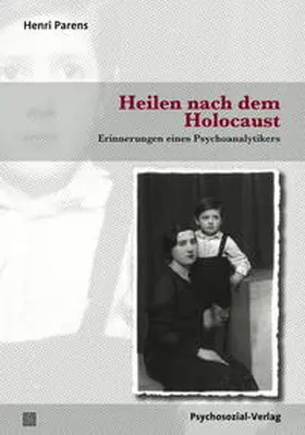 Parens |  Heilen nach dem Holocaust | Buch |  Sack Fachmedien