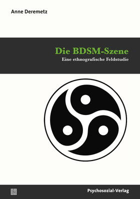Deremetz / Busch / Stumpe |  Deremetz, A: BDSM-Szene | Buch |  Sack Fachmedien