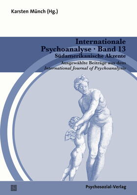 Münch |  Internationale Psychoanalyse Band 13 | Buch |  Sack Fachmedien