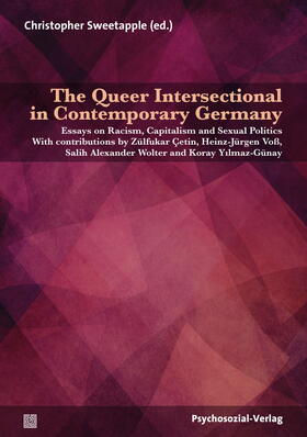 Sweetapple / Judith / C¸etin |  Queer Intersectional in Contemporary Germany | Buch |  Sack Fachmedien
