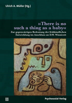Müller / Altmeyer / Engelhardt |  »There is no such thing as a baby« | Buch |  Sack Fachmedien