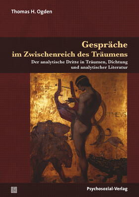 Ogden |  Gespräche im Zwischenreich des Träumens | Buch |  Sack Fachmedien